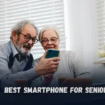 Best Smartphone for Seniors