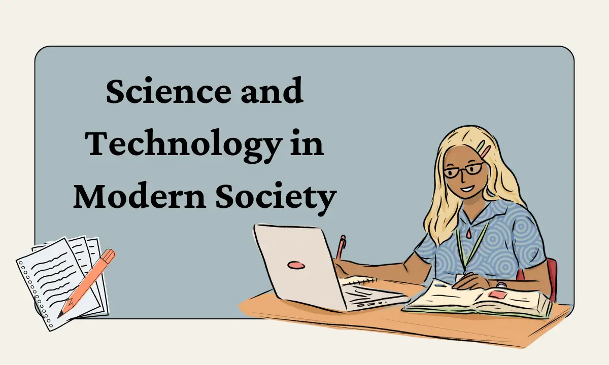 Science and Technology in Modern Society